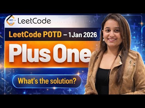 Plus One – LeetCode Problem of the Day | Python | Jan 1, 2026