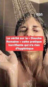 The truth about the "Roman Shower," this horrifying practice that is anything but hygienic.