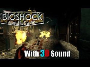 Bioshock 🎧 CMSS-3D 7.1 virtual surround sound 🎧