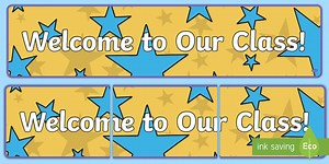 Welcome to Our Class Display Banner