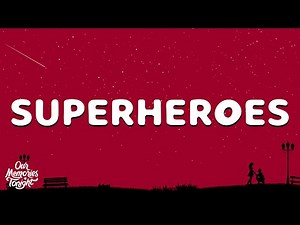The Script - Superheroes (Lyrics)