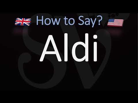 How to Pronounce Aldi? (CORRECTLY) Meaning & Pronunciation