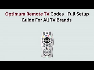 Optimum Remote TV Codes - Full Setup Guide For All TV Brands (2026)