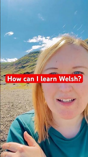 How can I learn Welsh? Sut allaf ddysgu Cymraeg?