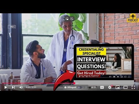 Medical Credentialing Specialist Interview Questions and Answers | Ace Your Interview Successfully
