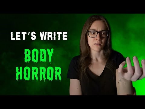 How to Write Body Horror