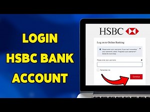 How To Login HSBC Bank Account 2025 | Sign In & Access HSBC Online Banking