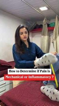 What is Difference Between Mechanical and Inflammatory Pain ? | Dr Neha Shukla