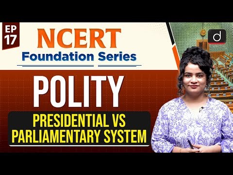 Presidential vs Parliamentary Systems | NCERT MCQ + PYQ | UPSC | Drishti IAS English