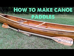 How to make a canoe paddle