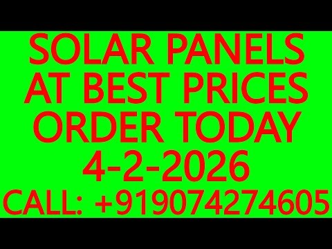 SOLAR PANELS AT BEST PRICES- ORDER TODAY 4-2-2026 - SOLAR ENERGY SYSTEMS, BATTERIES, INVERTERS