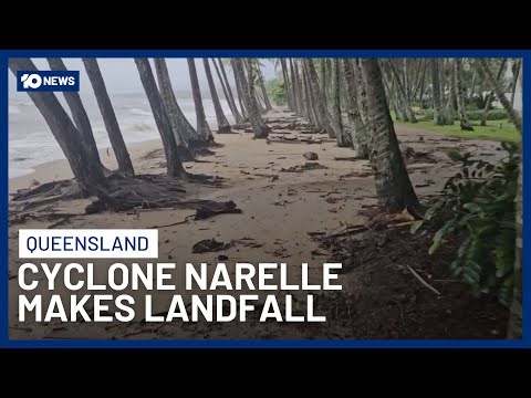 Tropical Cyclone Narelle Makes Landfall In North Qld As Category 4 System | 10 News