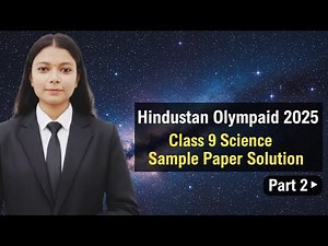 Hindustan Olympiad 2025 🔥 Class 9 Science Sample Paper Solution Part 2 by ‪@AyushConnection‬