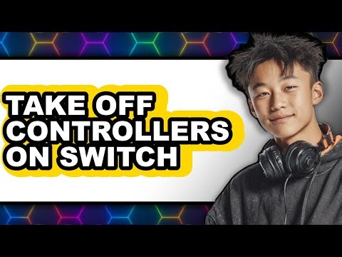 How to Take Off Controllers on Switch (easy Method)