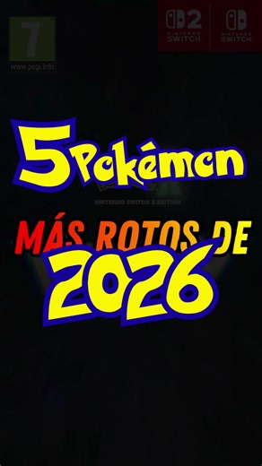 Los 5 Pokémon más rotos en 2026