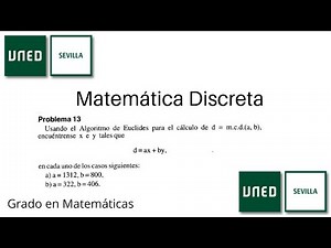 Algoritmo de Euclides y cálculo de la identidad de Bézout | Matemática Discreta | UNED