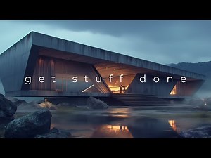 Ambitious Minds • Get Stuff Done | Chillstep Beats to help you crack the code