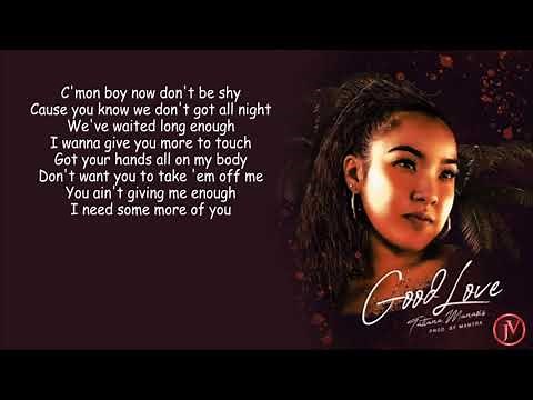 Tatiana Manaois - Good Love- LYRICS