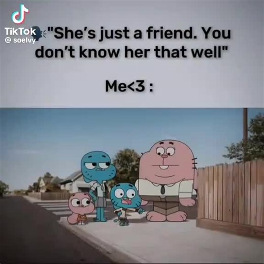 I know my best friend to well :⁠-⁠) | darwin gumball