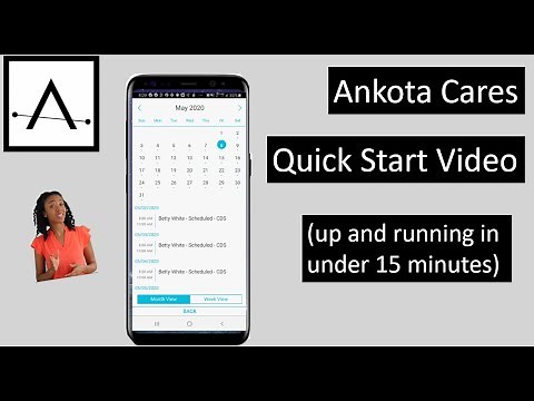 Ankota Cares Quick Start Video (up and running in 15 minutes)