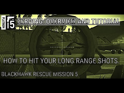 Long-range Scope Zeroing. [Blackhawk Rescue Mission 5 Tutorial]