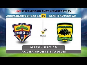 LIVE: Accra Hearts of Oak 🆚 Kumasi Asante Kotoko | Ghana Premier League 2025 | Live Commentary.