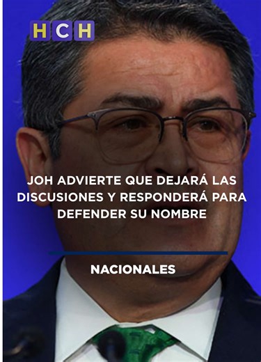 Mensaje de JOH a sus Opositores: ¡Basta de Joder!