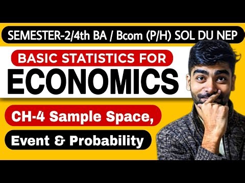 CH-4 Sample Space, Events,& Probability| BA/Bcom(H/P)| Basic Statistics For Economics|Sem- 2/4th SOL