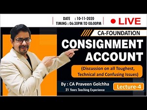 CA Foundation | Consignment Accounts One Shot Revision | CA Praveen Golchha