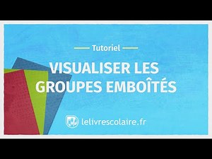 Manipulation : Visualiser concrètement des groupes emboîtés (Sciences et Technologie 6e)