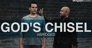 God's Chisel: Abridged