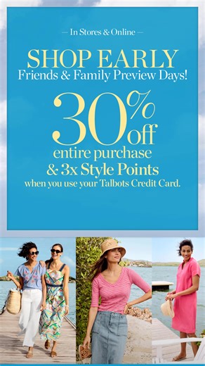 1.9K views | Talbots Credit Card EXCLUSIVE! 30% off your purchase + 3x Style Points. Hurry, ends soon! | TALBOTS | Facebook