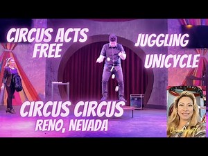 Circus Circus Reno / FREE Live Circus Performance / Unicycle act and Juggling Act
