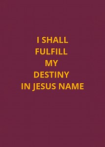 30 Prayers Against Hindrances To The Fulfillment Of My Destiny -