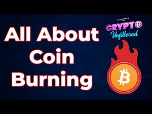 Crypto Unfiltered: What is Coin Burning & How It Affects the Market?