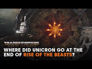 EXPLAINED! What Happened To Unicron? | Transformers Rise Of The Beasts
