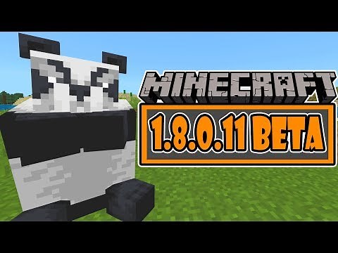 Minecraft 1.8.0.11 Beta - Aggressive Panda Changes!