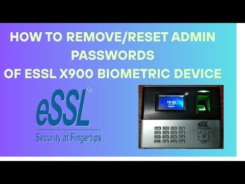 How To Remove/Reset Admin Passwords of Essl X900 Biometric Device