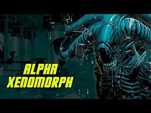 The Alpha Xenomorph - Explained