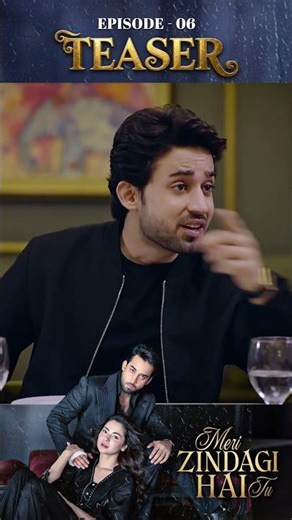 Meri Zindagi Hai Tu Episode 6 | Teaser | #HaniaAamir | #BilalAbbasKhan | #shorts