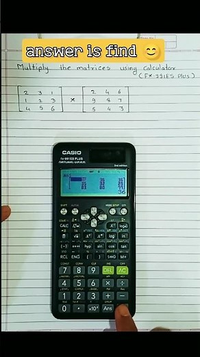 How to multiplay two Matrix using Casio fx 991es plus calculator|| how to use Casio 991es calculator