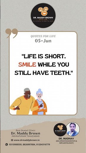 motivation quotes Smile while you still have teeth Dr maddy brown