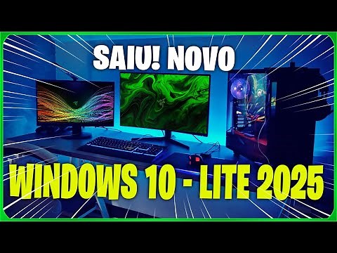 WINDOWS 10 LITE GAMER FUL 2025: VERSÃO RÁPIDA E LEVE PARA PC/NOTEBOOK FRACO 🔧