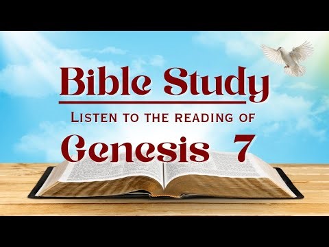 📚 GENESIS CHAPTER 7 | DAILY BIBLE READING