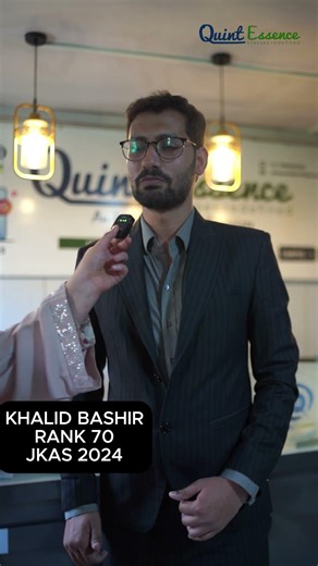 JKAS 2024 - Khalid Bashir Rank 70 at Quintessence 🤍