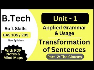 Transformation Of Sentences Part - 2| Soft Skills | B.Tech 1st Yr | AKTU New Syllabus | BAS 105/205