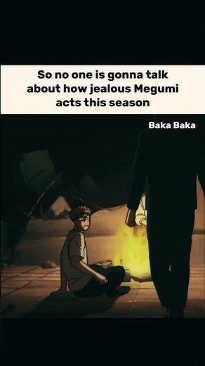 Why does Megumi acts so jealous🥀 Jjk memes #jujutsukaisen #anime #memes #funny #megumi