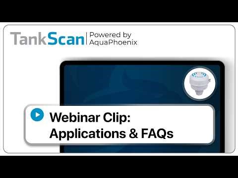 TankScan Webinar Clip - Applications & FAQs