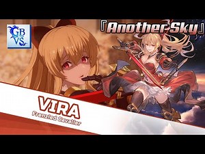 GBVS Rising OST - Vira's theme: 『Another Sky』(Extended)