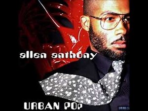 Allen Anthony - You